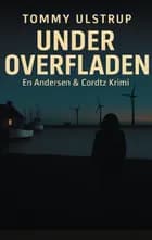 Under Overfladen af Tommy Ulstrup Christensen