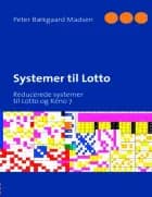 Systemer til Lotto af Peter Bækgaard Madsen