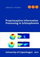 Proprioceptive Information Processing in Schizophrenia