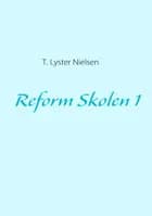 Reform skolen