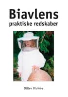 Biavlens praktiske redskaber af Ditlev Bluhme