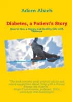 Diabetes, a patient's story
