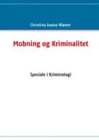 Mobning og Kriminalitet