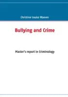 Bullying and Crime