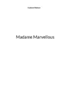 Madame Marvellous