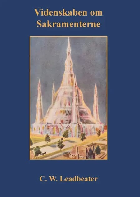 Videnskaben om Sakramenterne af C. W. Leadbeater