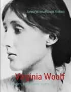 Virginia Woolf - kvinden, forfatteren, myten af Jonna Wennerstrøm Nielsen