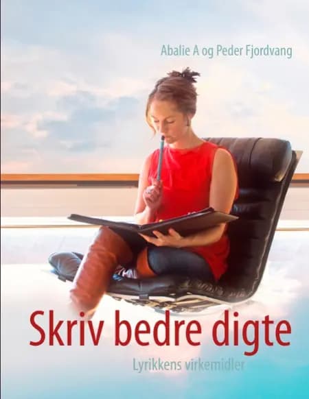 Skriv bedre digte af Peder Fjordvang