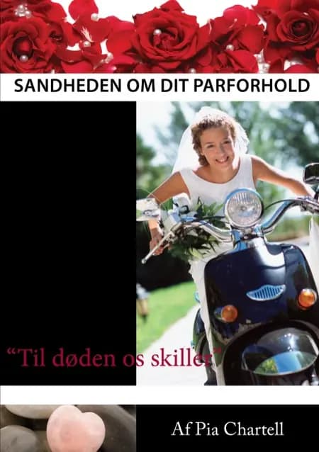 Sandheden om dit parforhold af Pia Chartell