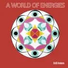 A World of Energies