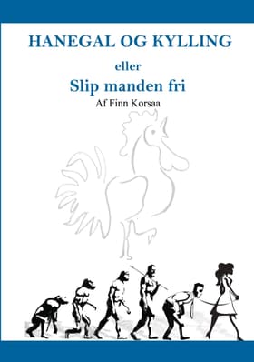 Hanegal og Kylling af Finn Korsaa