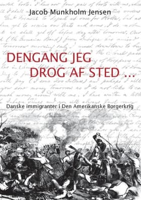 Dengang jeg drog af sted af Jacob Munkholm Jensen