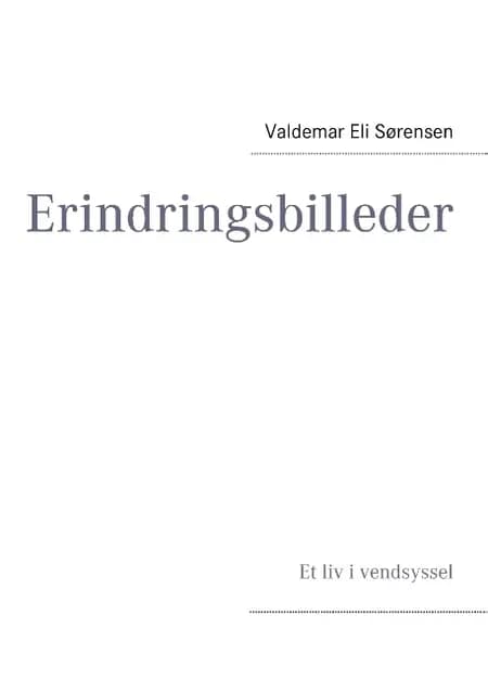 Erindringer fra Vendsyssel af Valdemar Eli Sørensen