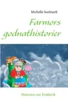 Farmors godnathistorier af Michelle Soelmark