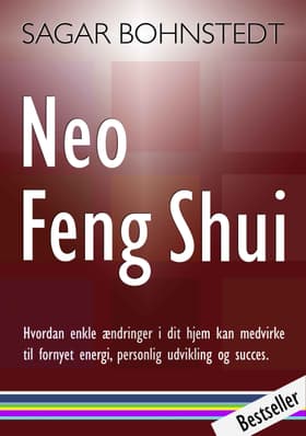 Neo Feng Shui af Sagar Bohnstedt