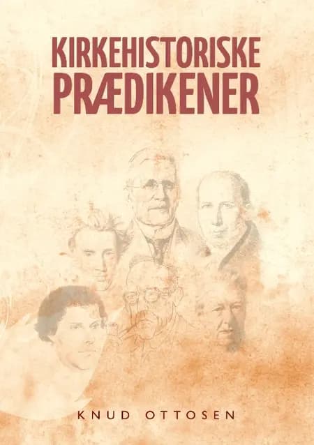 Kirkehistoriske prædikener af Knud Ottosen