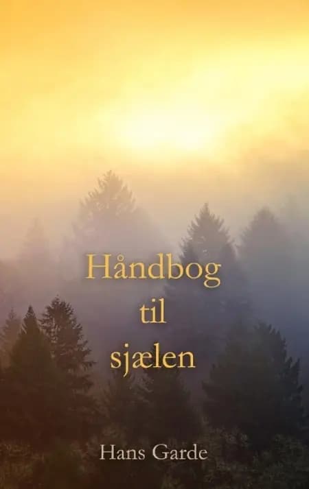 Håndbog til sjælen af Hans Garde