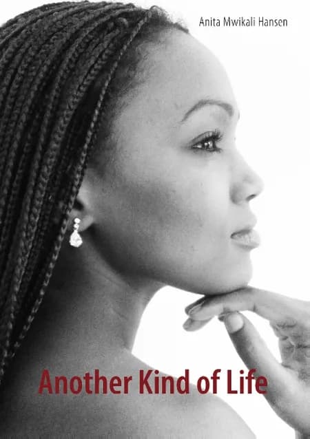 Another kind of life af Anita Mwikali Hansen