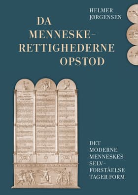 Da menneskerettighederne opstod af Helmer Jørgensen