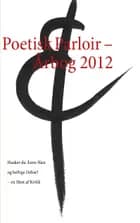 Poetisk Parloir – Årbog 2012 af Le Berthélaine