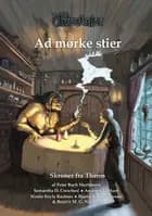 Ad mørke stier af Andreas Markert, Beatrix M. G. Nielsen og Samantha D. Crawford