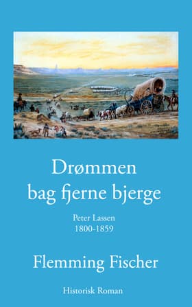 Drømmen bag fjerne bjerge af Flemming Fischer