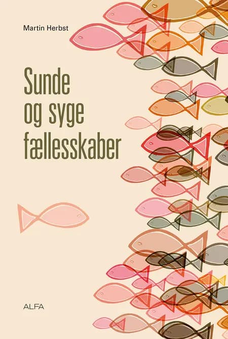 Sunde og syge fællesskaber af Martin Herbst