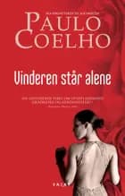 Vinderen står alene af Paulo Coelho