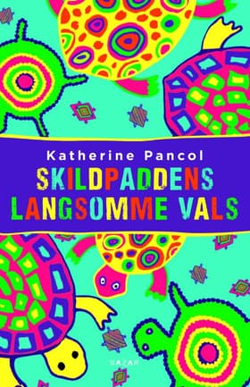Skildpaddens langsomme vals af Katherine Pancol