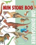 Min store bog om dinosaurer af Zara