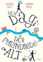 Den dag der forandrede alt