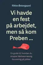 Vi havde en fest på arbejdet men så kom Preben ...