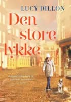 Den store lykke af Lucy Dillon
