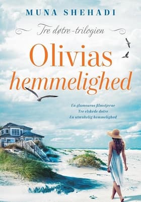 Olivias hemmelighed af Muna Shehadi