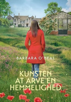 Kunsten at arve en hemmelighed af Barbara O'Neal