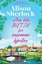 Den lille butik for ensomme hjerter af Alison Sherlock