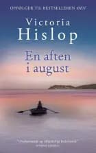 En aften i august af Victoria Hislop