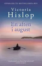 En aften i august af Victoria Hislop