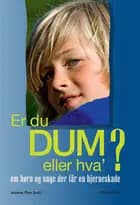 Er du dum eller hva'?