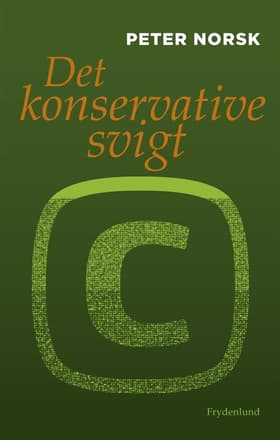 Det konservative svigt af Peter Norsk