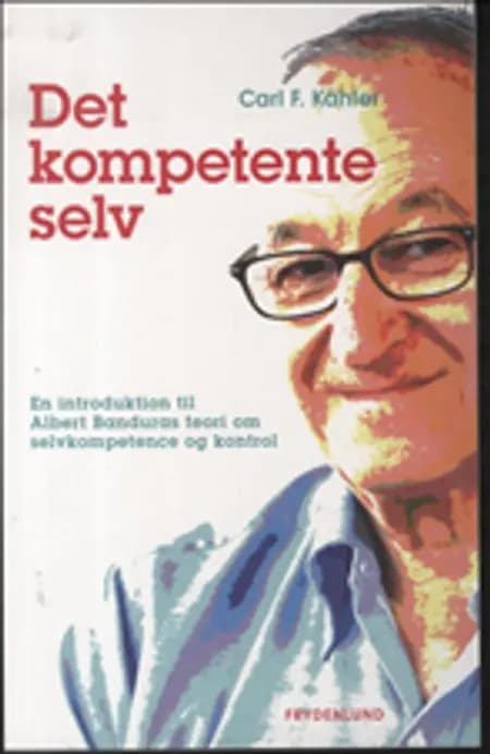 Det kompetente selv af Carl F. Kähler