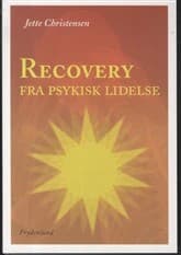 Recovery fra psykisk lidelse af Jette Christensen