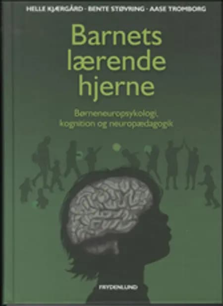 Barnets lærende hjerne af Helle Kjærgaard