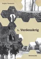 1. Verdenskrig af Birgitte Thomassen