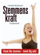 Stemmens kraft af Lisbeth Hultmann