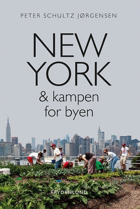 New York & kampen for byen af Peter Schultz Jørgensen