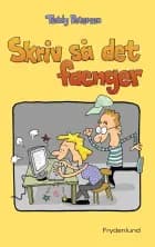 Skriv så det fænger af Teddy Petersen