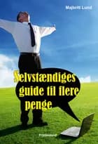 Selvstændiges guide til flere penge