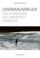 Drømmearbejde af Jørgen Groth