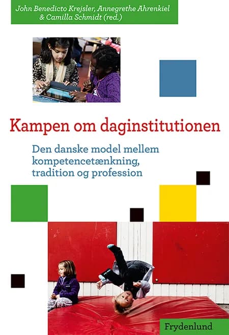 Kampen om daginstitutionen af John Krejsler
